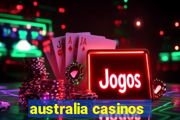 australia casinos