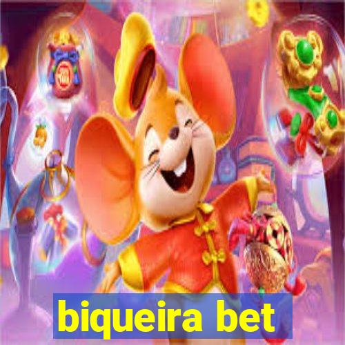 biqueira bet