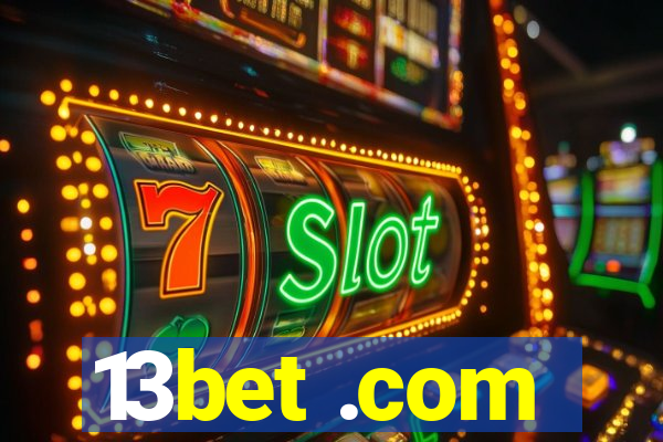 13bet .com