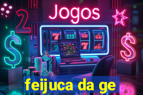 feijuca da ge