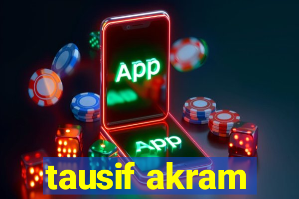 tausif akram