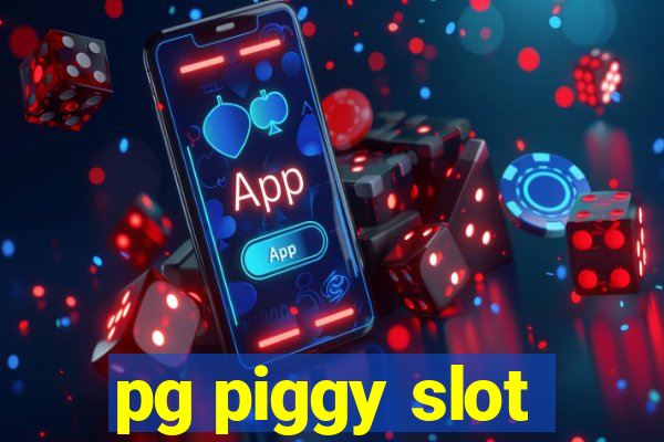 pg piggy slot