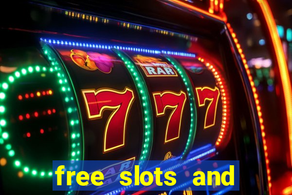 free slots and casino games