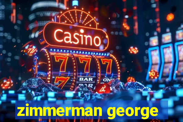 zimmerman george