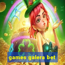 games galera bet