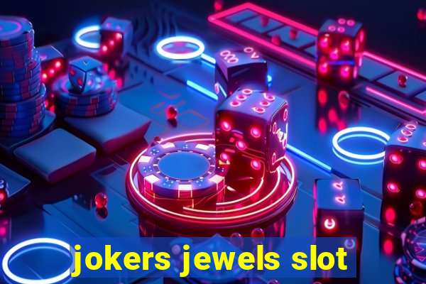 jokers jewels slot