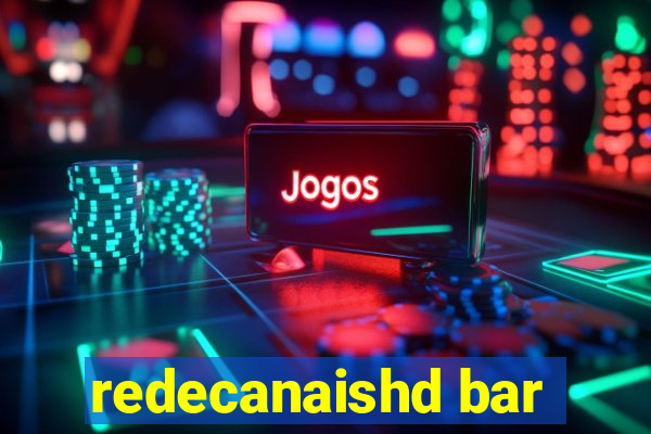 redecanaishd bar