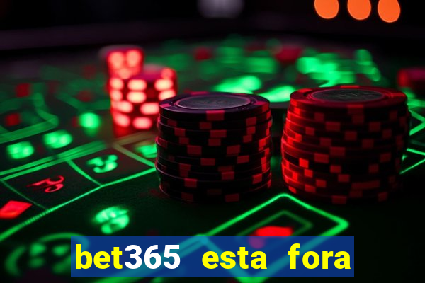 bet365 esta fora do ar