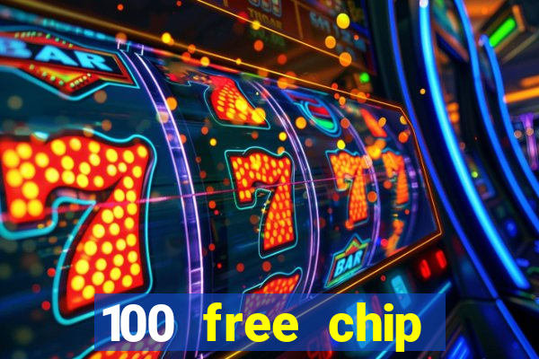 100 free chip casino captain jack 2021