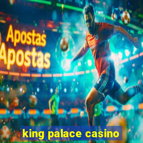 king palace casino