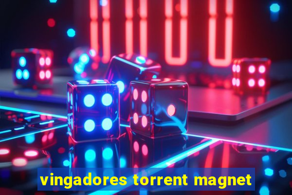 vingadores torrent magnet