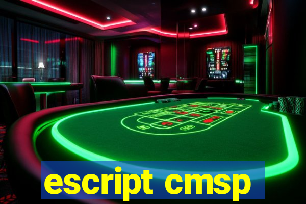 escript cmsp