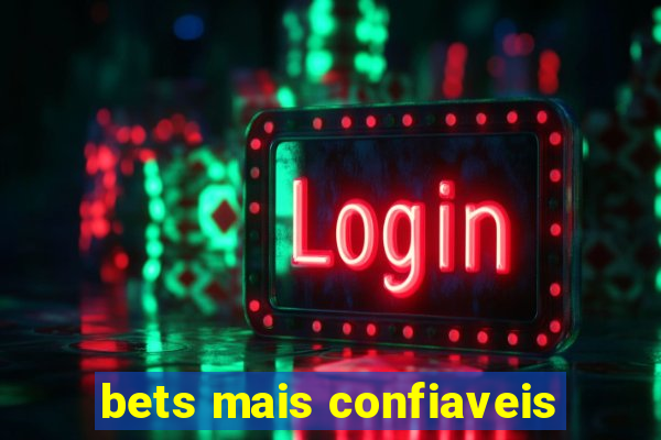 bets mais confiaveis