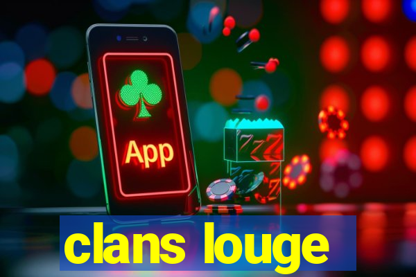 clans louge