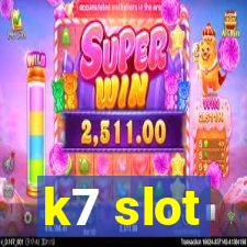 k7 slot