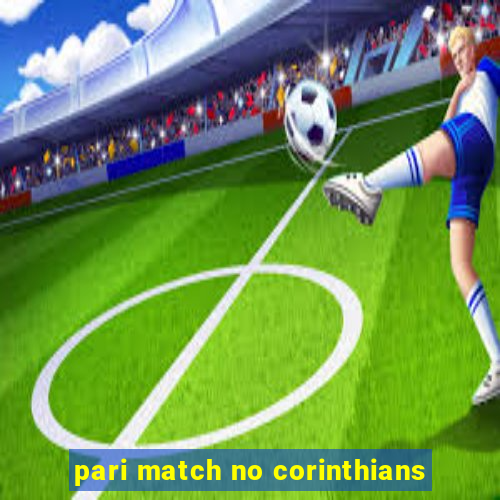 pari match no corinthians