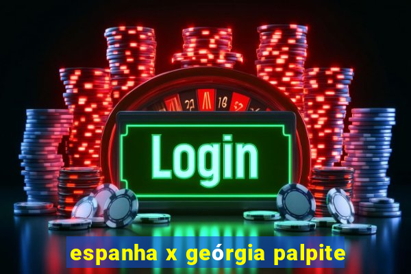 espanha x geórgia palpite