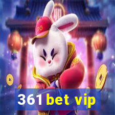 361 bet vip