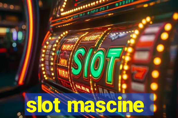 slot mascine