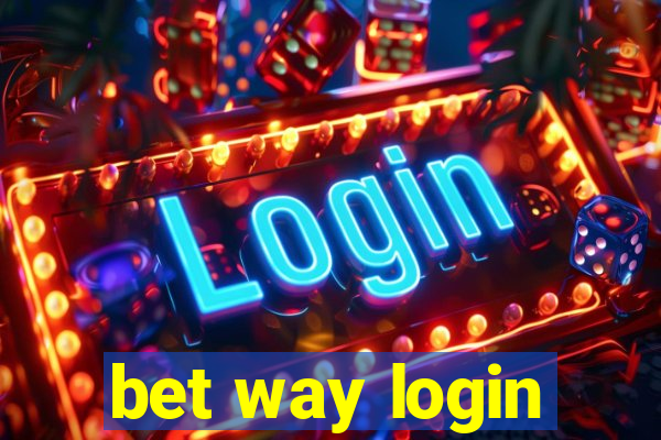 bet way login