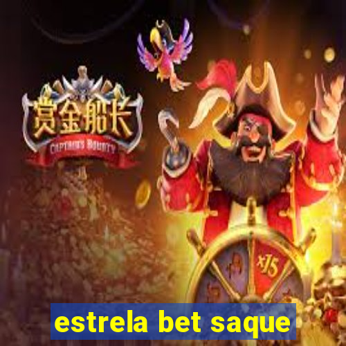 estrela bet saque