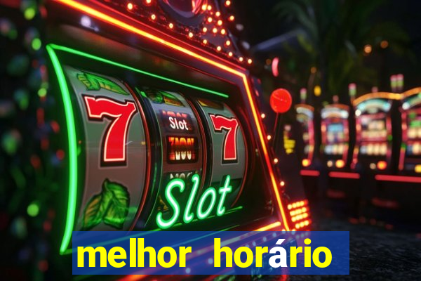 melhor horário para jogar nas plataformas