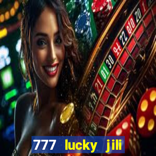 777 lucky jili slot casino