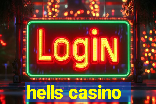 hells casino