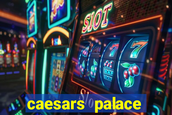 caesars palace online casino