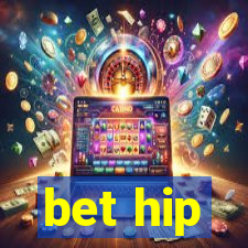 bet hip