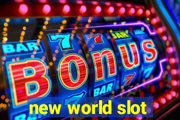 new world slot