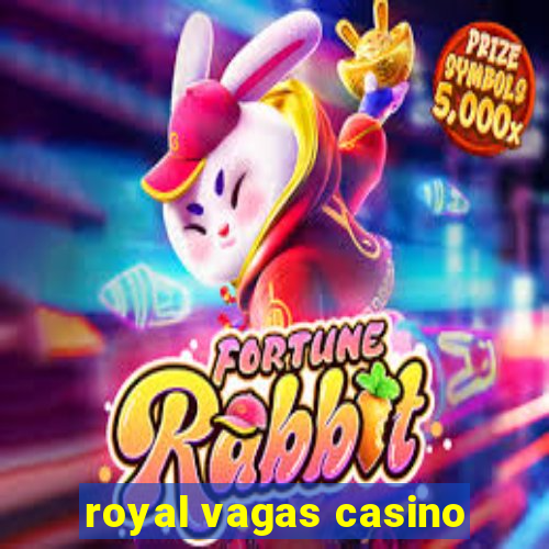 royal vagas casino