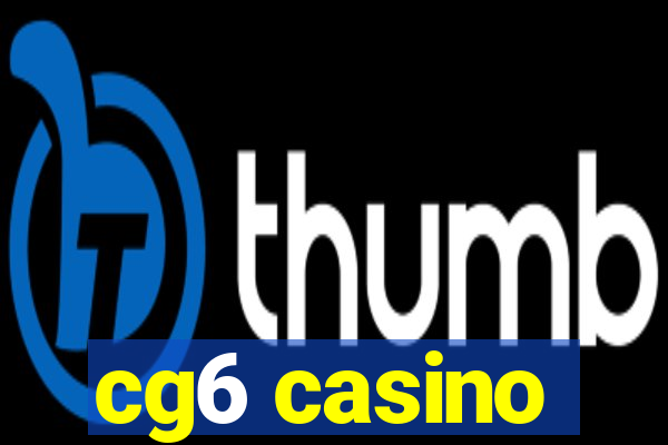 cg6 casino