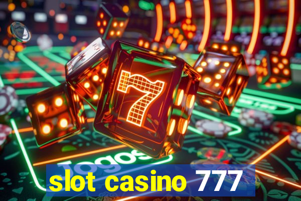 slot casino 777