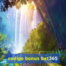 codigo bonus bet365