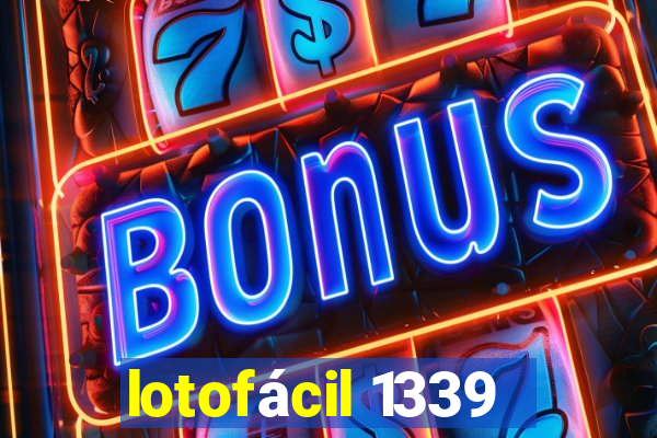 lotofácil 1339