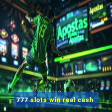 777 slots win real cash