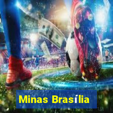 Minas Brasília