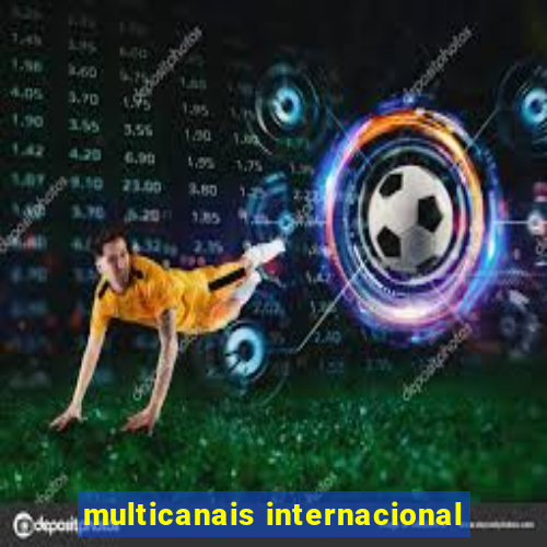 multicanais internacional