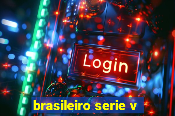 brasileiro serie v