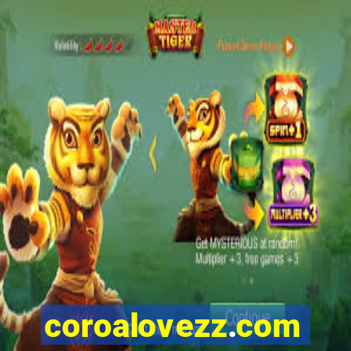 coroalovezz.com