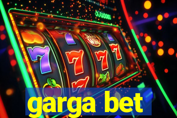 garga bet