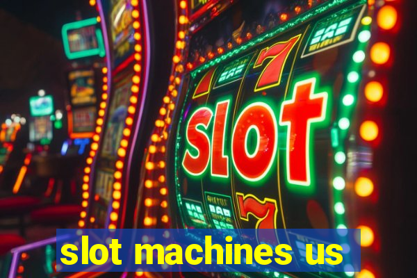 slot machines us