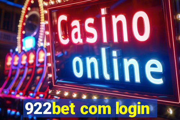 922bet com login