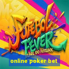 online poker bet