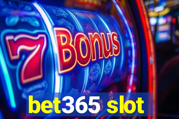 bet365 slot