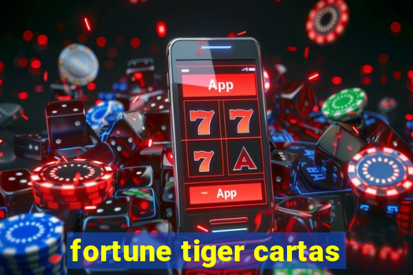 fortune tiger cartas