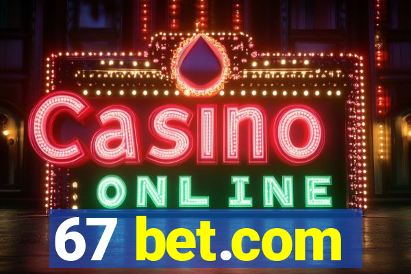 67 bet.com