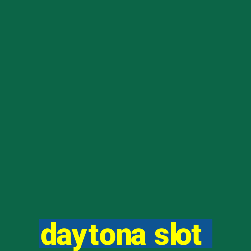 daytona slot