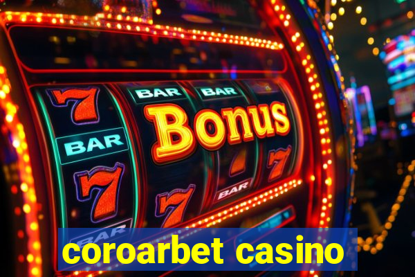 coroarbet casino